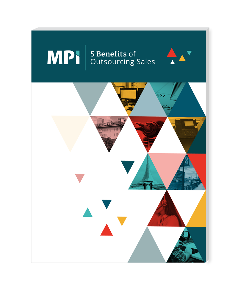 5 Benefits of Outsourcing Sales Whitepaper by MPI